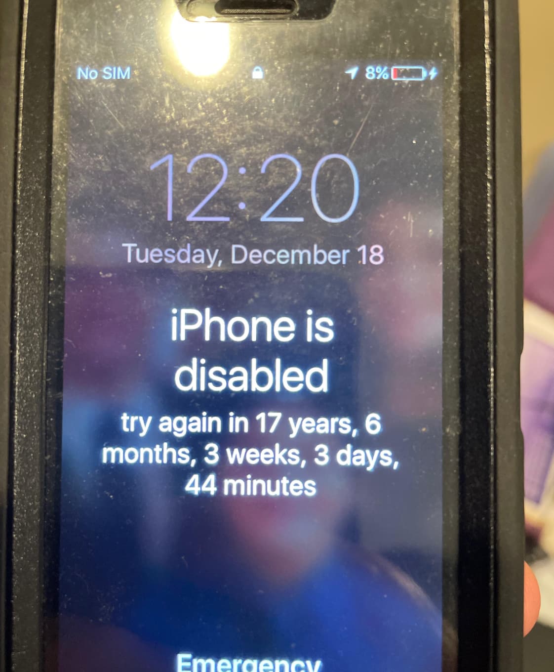 iphone - No Sim 18% Tuesday, December 18 iPhone is disabled try again in 17 years, 6 months, 3 weeks, 3 days, 44 minutes Emergency